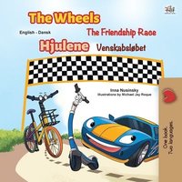 bokomslag The Wheels -The Friendship Race (English Danish Bilingual Book for Kids)