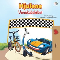 bokomslag The Wheels -The Friendship Race (Danish Children's Book)