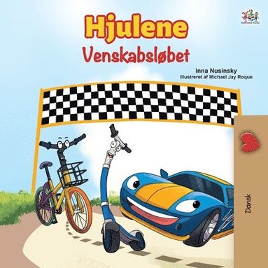 bokomslag The Wheels -The Friendship Race (Danish Children's Book)