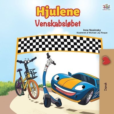 The Wheels -The Friendship Race (Danish Children's Book) 1
