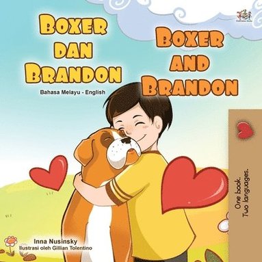 bokomslag Boxer and Brandon (Malay English Bilingual Book for Kids)