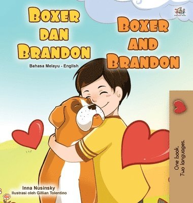 bokomslag Boxer and Brandon (Malay English Bilingual Book for Kids)