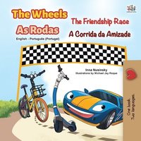 bokomslag The Wheels -The Friendship Race (English Portuguese Bilingual Children's Book - Portugal)