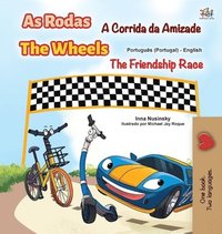 bokomslag The Wheels -The Friendship Race (Portuguese English Bilingual Kids' Book - Portugal)