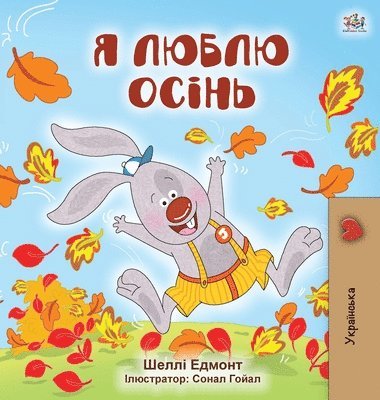 bokomslag I Love Autumn (Ukrainian Children's Book)