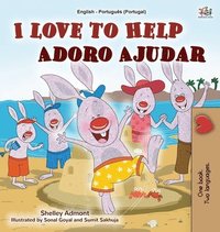 bokomslag I Love to Help (English Portuguese Bilingual Book for Kids - Portugal)