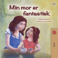 bokomslag My Mom is Awesome (Danish Book for Kids)