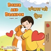 bokomslag Boxer and Brandon (English Punjabi Bilingual Children's Book)