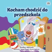 bokomslag I Love to Go to Daycare (Polish Children's Book)