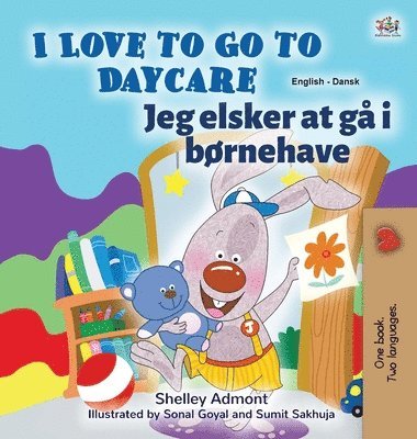 bokomslag I Love to Go to Daycare (English Danish Bilingual Children's Book)