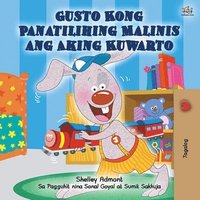 bokomslag I Love to Keep My Room Clean (Tagalog Book for Kids)
