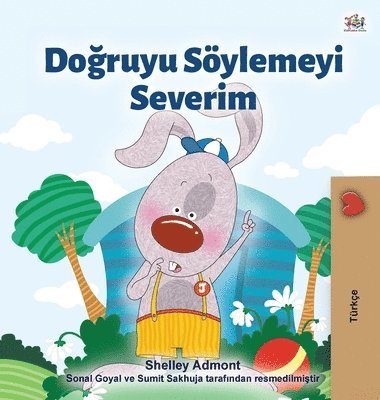 I Love to Tell the Truth (Turkish Book for Kids) 1