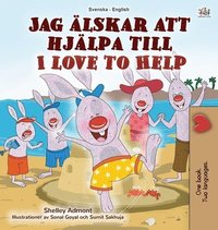 bokomslag I Love to Help (Swedish English Bilingual Children's Book)