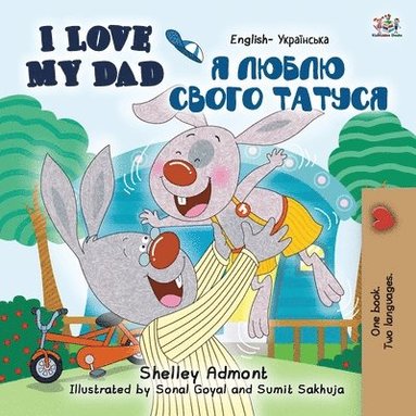 bokomslag I Love My Dad (English Ukrainian Bilingual Book for Kids)