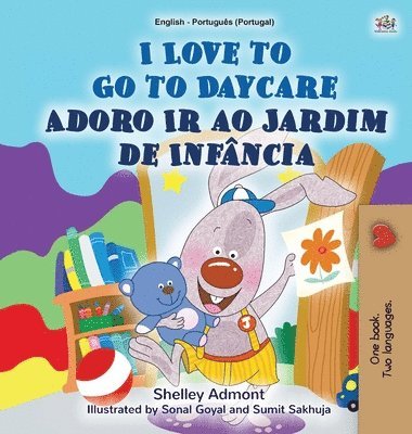 bokomslag I Love to Go to Daycare (English Portuguese Bilingual Book for Kids - Portugal)