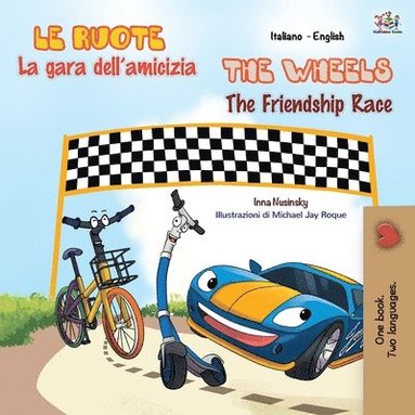 bokomslag The Wheels The Friendship Race (Italian English Bilingual Book for Kids)