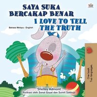 bokomslag I Love to Tell the Truth (Malay English Bilingual Children's Book)