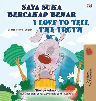bokomslag I Love to Tell the Truth (Malay English Bilingual Children's Book)