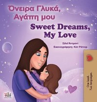 bokomslag Sweet Dreams, My Love (Greek English Bilingual Book for Kids)