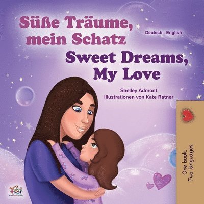 Sweet Dreams, My Love (German English Bilingual Children's Book) 1