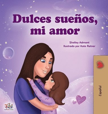 bokomslag Sweet Dreams, My Love (Spanish Book for Kids)
