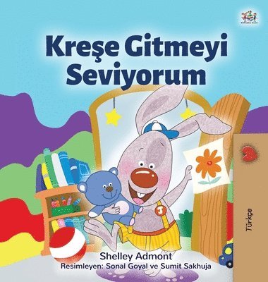 I Love to Go to Daycare (Turkish Children's Book) 1