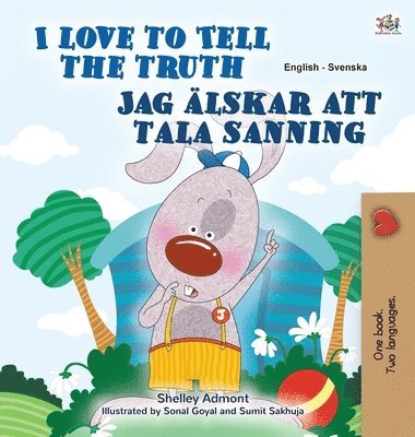 bokomslag I Love to Tell the Truth (English Swedish Bilingual Book for Kids)