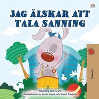 bokomslag I Love to Tell the Truth (Swedish Children's Book)