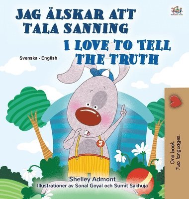 I Love to Tell the Truth (Swedish English Bilingual Children's Book) 1