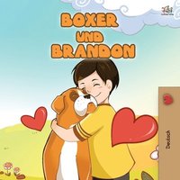 bokomslag Boxer and Brandon (German Children's Book)