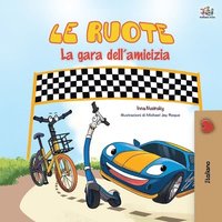 bokomslag The Wheels -The Friendship Race (Italian Book for Kids)