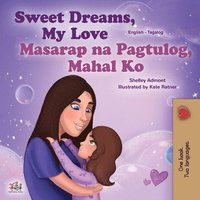 bokomslag Sweet Dreams, My Love (English Tagalog Bilingual Book for Kids)