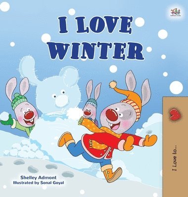 Shelley Admont, Kidkiddos Books - I Love Winter, Inbunden