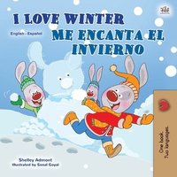 bokomslag I Love Winter (English Spanish Bilingual Book for Kids)