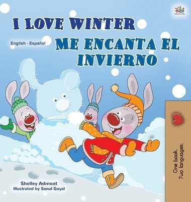 bokomslag I Love Winter (English Spanish Bilingual Book for Kids) - English Span