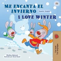 bokomslag I Love Winter (Spanish English Bilingual Children's Book)