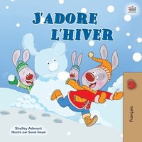 bokomslag I Love Winter (French Children's Book)