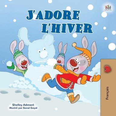 bokomslag I Love Winter (French Children's Book)