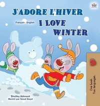 bokomslag I Love Winter (French English Bilingual Children's Book)