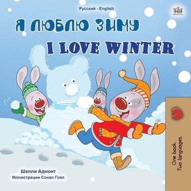 bokomslag I Love Winter (Russian English Bilingual Children's Book)