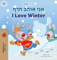 bokomslag I Love Winter (Hebrew English Bilingual Book for Kids)
