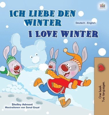 Shelley Admont, Kidkiddos Books, KidKiddos Books - I Love Winter (German English Bilingual Book for Kids), Inbunden