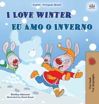 bokomslag I Love Winter (English Portuguese Bilingual Children's Book -Brazilian)