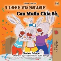 bokomslag I Love to Share (English Vietnamese Bilingual Book for Kids)