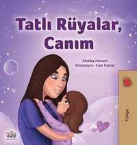 bokomslag Sweet Dreams, My Love (Turkish Children's Book)