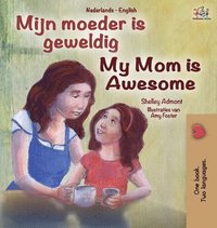 bokomslag My Mom is Awesome (Dutch English Bilingual Book for Kids)