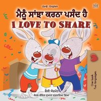 bokomslag I Love to Share (Punjabi English Bilingual Book for Kids- Gurmukhi)