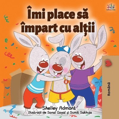 Shelley Admont, Kidkiddos Books, KidKiddos Books - I Love to Share (Romanian Book for Kids), Häftad