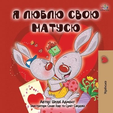 bokomslag I Love My Mom (Ukrainian Book for Kids)
