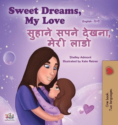 Sweet Dreams, My Love (English Hindi Bilingual Book for Kids) 1